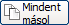 mindent másol